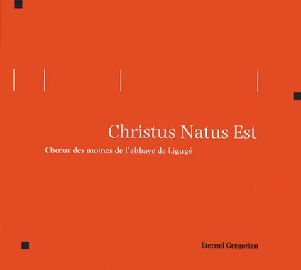 Christus Natus Est - CD Audio di Abbaye de Ligugé