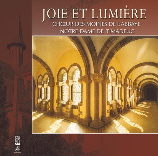 Joie Et Lumière - CD Audio di Abbaye de Timadeuc