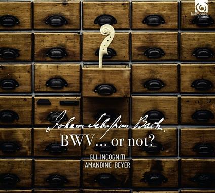 BWV... or Not? - CD Audio di Johann Sebastian Bach,Amandine Beyer,Incogniti