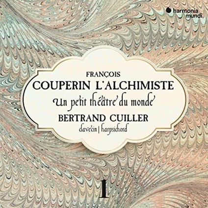 L'alchimiste. Un petit theatre du mond - CD Audio di François Couperin,Bertrand Cuiller