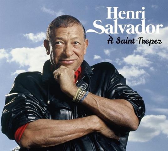 A Saint-Tropez - CD Audio di Henri Salvador