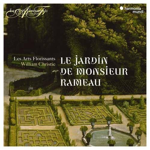Le jardin de Monsieru Rameau - CD Audio di William Christie,Les Arts Florissants