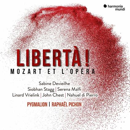 Libertà! Mozart et l'Opéra - CD Audio di Wolfgang Amadeus Mozart,Raphael Pichon,Serena Malfi,Sabine Devieilhe,Siobhán Stagg,Linard Vrielink,John Chest,Nahuel Di Pierro