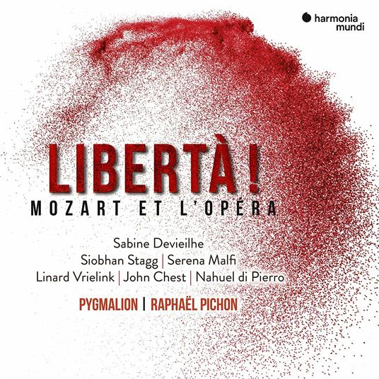 Libertà! Mozart et l'Opéra - CD Audio di Wolfgang Amadeus Mozart,Raphael Pichon,Serena Malfi,Sabine Devieilhe,Siobhán Stagg,Linard Vrielink,John Chest,Nahuel Di Pierro