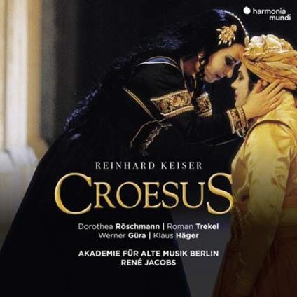 Croesus - CD Audio di René Jacobs,Werner Güra,Dorothea Röschmann,Roman Trekel,Klaus Häger,Akademie für Alte Musik,Reinhard Keiser