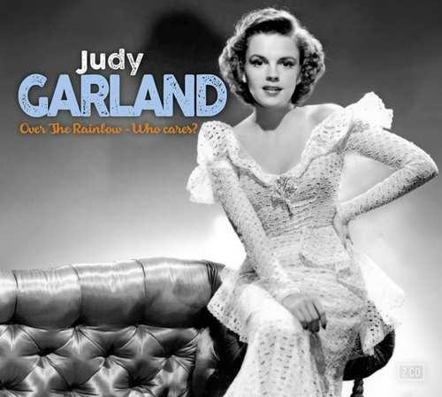 Over the Rainbow - Who Cares - CD Audio di Judy Garland