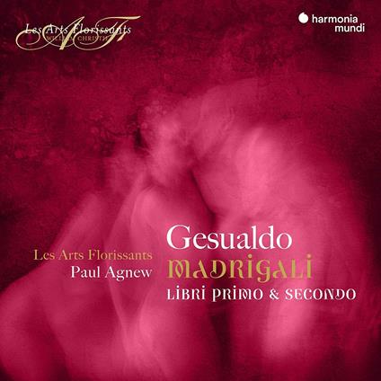 Madrigali. Libro 1 & 2 - CD Audio di William Christie,Les Arts Florissants,Paul Agnew,Carlo Gesualdo