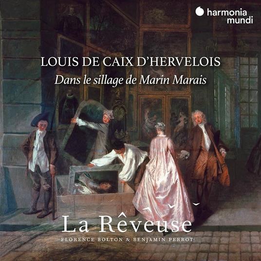 Dans le sillage de Marin Marais - CD Audio di Louis de Caix d'Hervelois,La Rêveuse