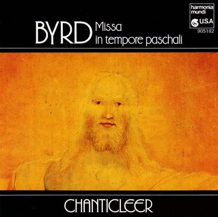 Missa in Tempore Paschali - CD Audio di William Byrd,Chanticleer