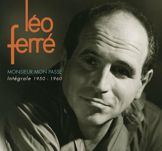 Monsieur mon passe - CD Audio di Léo Ferré