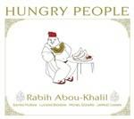 Hungry People - CD Audio di Rabih Abou-Khalil