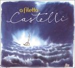 Castelli - CD Audio di A Filetta
