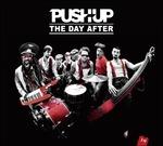 The Day After - CD Audio di Push Up