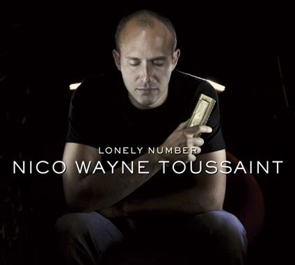 Lonely Number - CD Audio di Nico Wayne Toussaint