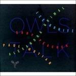 Owls Talk (Digipack)