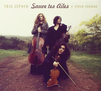 Sur Tes Ailes - CD Audio di Trio Zephyr