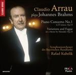 Concerto per pianoforte n.1 op.15 - Variazioni e fuga su un tema di Händel - SuperAudio CD di Johannes Brahms,Claudio Arrau