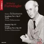 Sinfonia n.1 op.37 - Manfred op.115 - Sinfonia n.4 op.120 - SuperAudio CD ibrido di Robert Schumann,Wilhelm Furtwängler,Berliner Philharmoniker,Wiener Philharmoniker