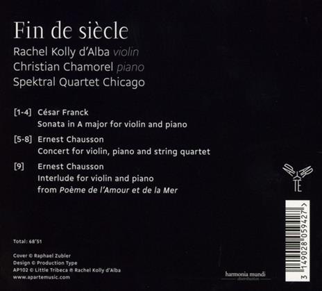 Fin de siècle - CD Audio di César Franck,Ernest Chausson,Rachel Kolly d'Alba,Christian Chamorel - 2