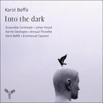 Into the Dark (Colonna sonora) - CD Audio di Karol Beffa