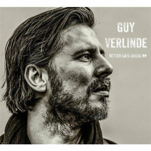 Better Days Ahead - CD Audio di Guy Verlinde