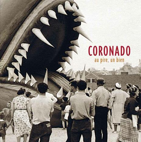 Au pire, un bien - CD Audio di Gilles Coronado