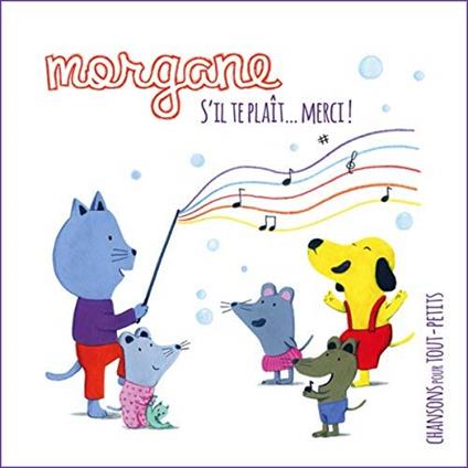 S'Il Te Plait Merci! - CD Audio di Morgane