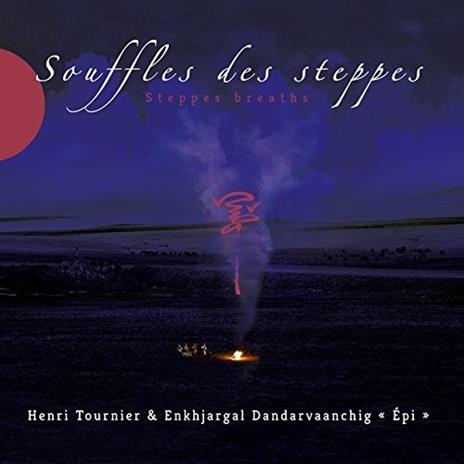 Souffles Des Steppes - CD Audio di Henri Tournier