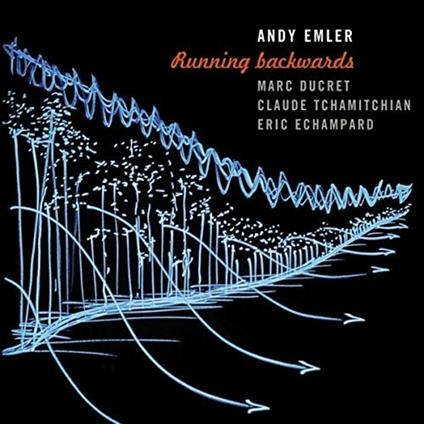 Running Backwards - CD Audio di Andy Emler