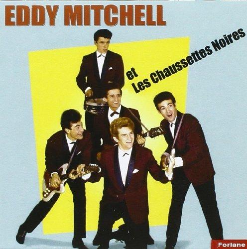 Et Les Chaussettes Noires - CD Audio di Eddy Mitchell