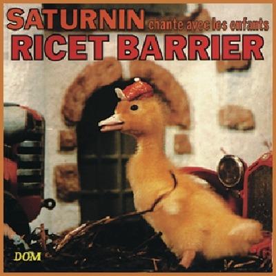 Saturnin chante avec les enfants - CD Audio di Ricet Barrier