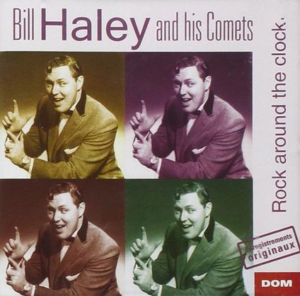 Rock Around the Clock - CD Audio di Bill Haley & His Comets