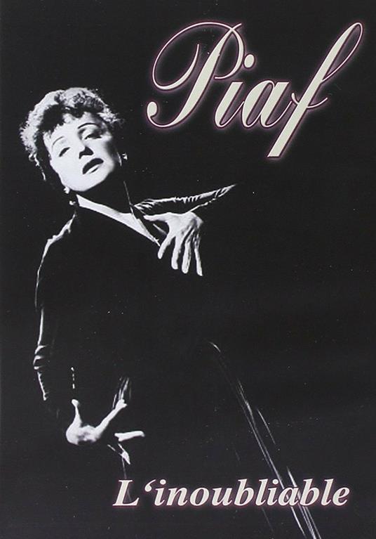 Piaf L'inoubliable (DVD) - DVD di Edith Piaf