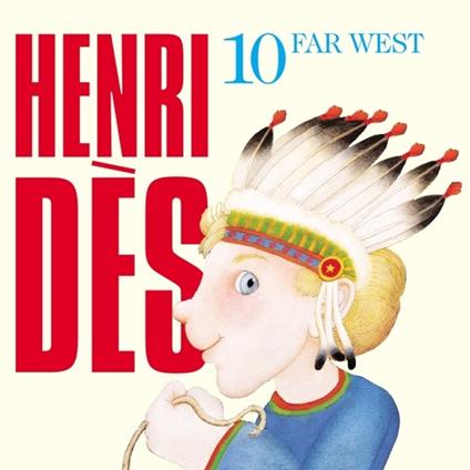 Far West vol.10 - CD Audio di Henri Dès