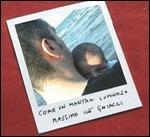 Come un mantra luminoso - CD Audio di Massimo Ghiacci