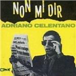 Non mi dir - CD Audio di Adriano Celentano