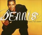 Non è il cuore - CD Audio Singolo di Dennis