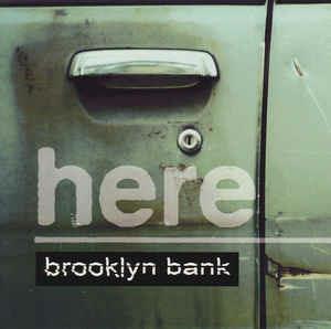 Brooklyn Bank - CD Audio di Here