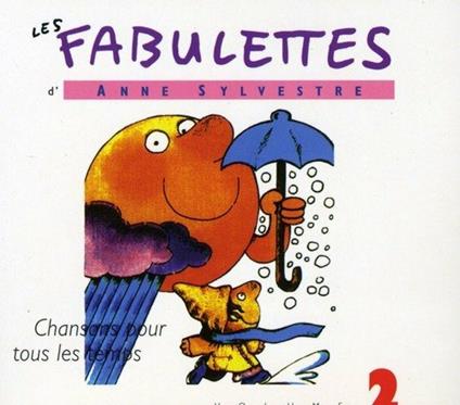 Fabulettes 2 - CD Audio di Anne Sylvestre