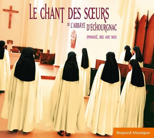 Chant des Soeurs De L'abbaye D'echo - CD Audio