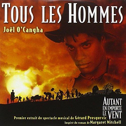 Tous Les Hommes - CD Audio Singolo di Joel O'Cangha