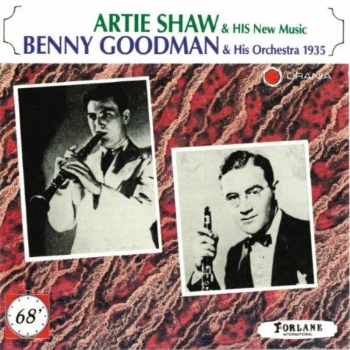 Artie Shaw & His New Music Benny Goodman & His Orchestra 1935 - CD Audio di Benny Goodman,Artie Shaw