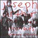 Temporary People - CD Audio di Joseph Arthur