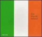 Eire Irlande Ireland - CD Audio