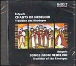 Songs from Nedelino - Tradition of the Rhodopes - CD Audio