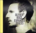 Expanded Places - CD Audio di Olivier Bogé