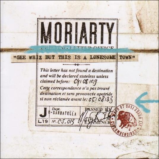 Gee Whiz but This Is a Lonesome Town - CD Audio di Moriarty