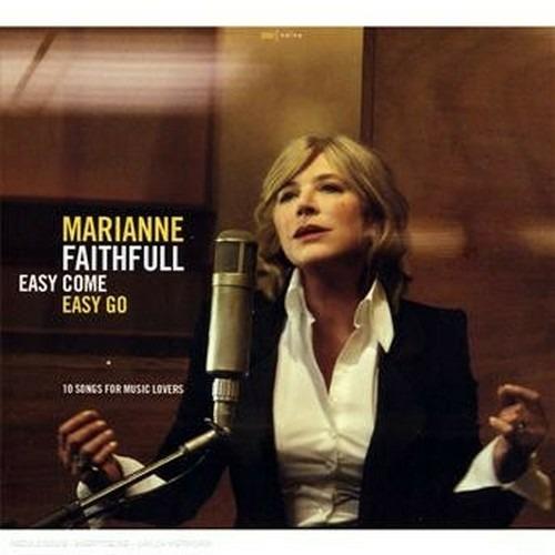 Easy Come Easy Go - CD Audio di Marianne Faithfull