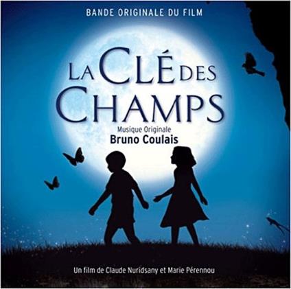 La Cle des Champs - CD Audio di Bruno Coulais