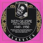 Dizzy Gillespie & His Orchestra 1949-1950